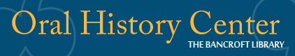 Oral History Center at The Bancroft Library
